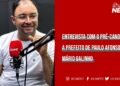 Entrevista com o pré-candidato a prefeito de Paulo Afonso, Mário Galinho | 18/07/2024